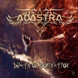 Adastra : Death or Domination